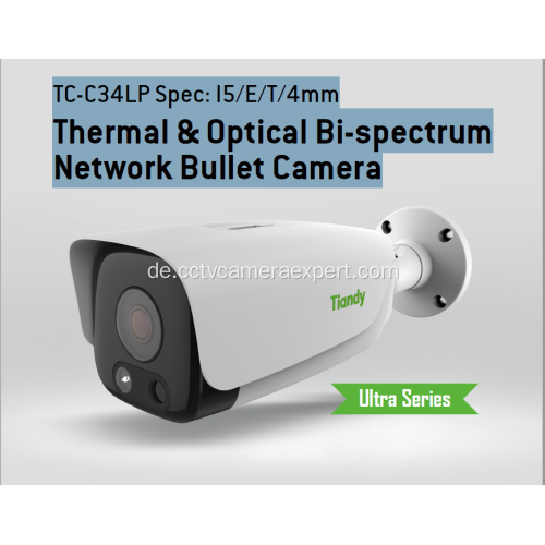 TC-C34LThermische und optische Bi-Spektrum-Netzwerk-Bullet-Kamera